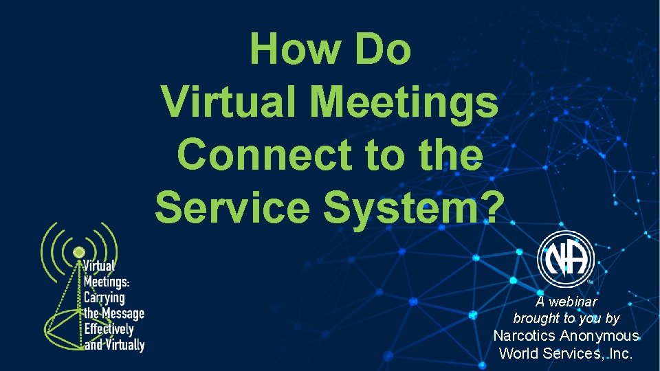 How Do Virtual Meetings Connect to the Service