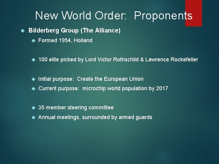 New World Order: Proponents Bilderberg Group (The Alliance) Formed 1954, Holland 100 elite picked