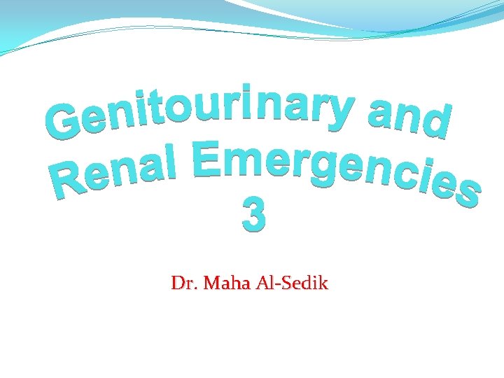 Dr. Maha Al-Sedik 
