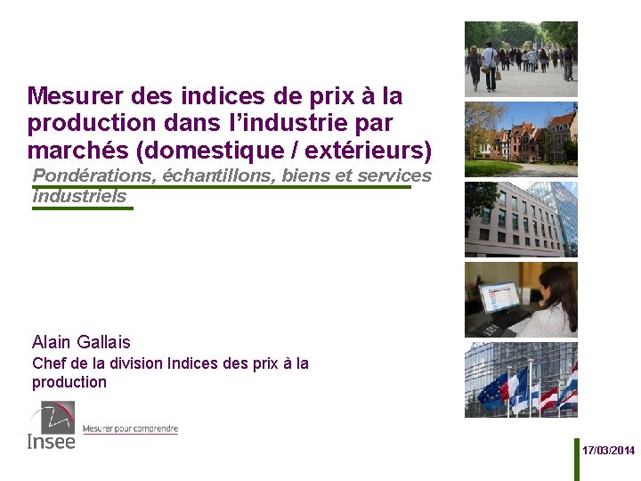 Mesurer des indices de prix à la production dans l’industrie par marchés (domestique /