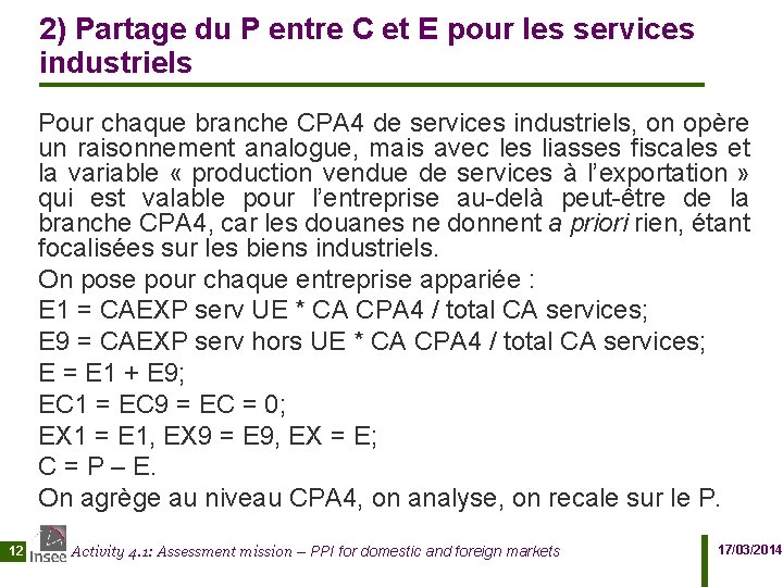 2) Partage du P entre C et E pour les services industriels Pour chaque