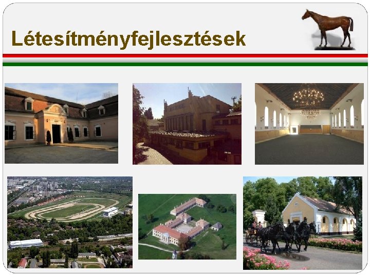 Létesítményfejlesztések Létesítményfejlesztések
