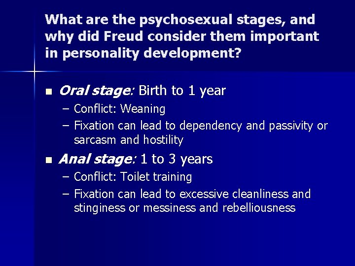 What are the psychosexual stages, and why did Freud consider them important in personality