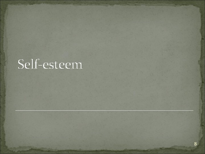 Self-esteem 8 