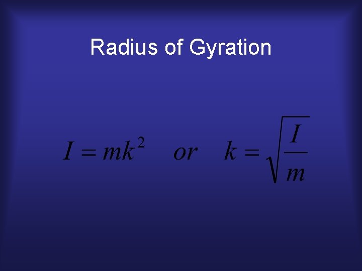 Radius of Gyration 