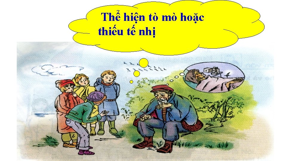 Thể hiện tò mò hoặc thiếu tế nhị 