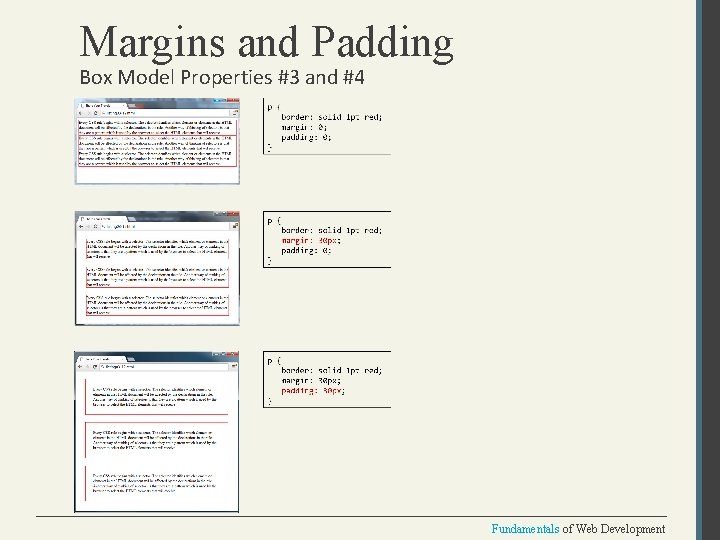 Margins and Padding Box Model Properties #3 and #4 Fundamentals of Web Development 