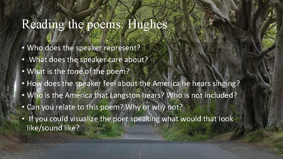 Reading the poems: Hughes • Who does the speaker represent? • What does the