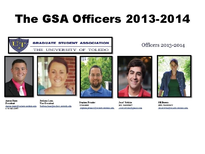 The GSA Officers 2013 -2014 