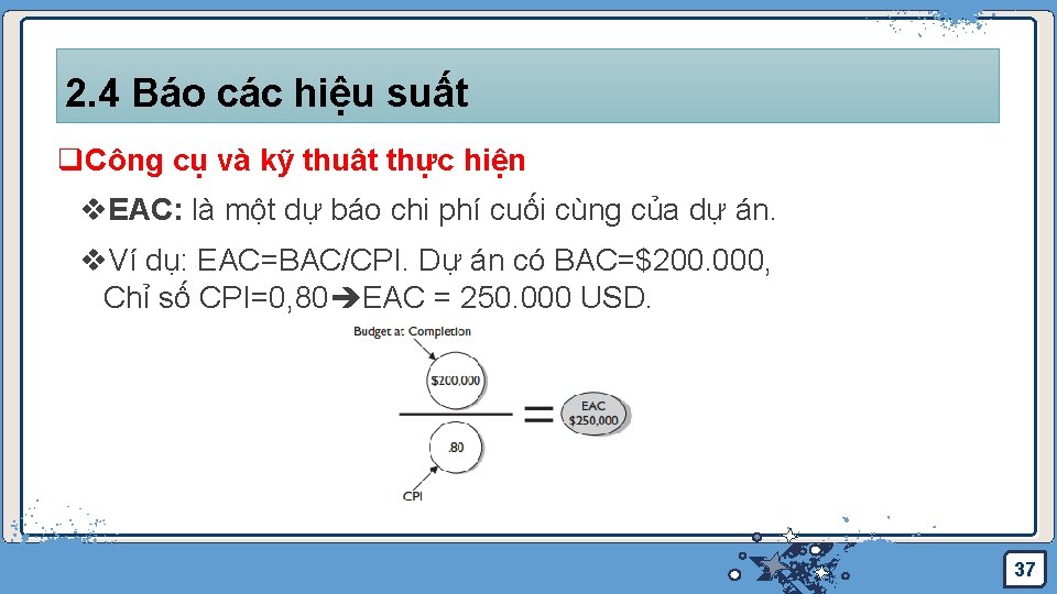 2. 4 Báo các hiệu suất q. Công cụ và kỹ thuât thực hiện