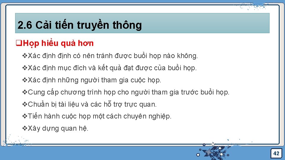 2. 6 Cải tiến truyền thông q. Họp hiểu quả hơn v. Xác định