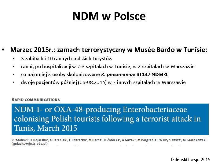 NDM w Polsce • Marzec 2015 r. : zamach terrorystyczny w Musée Bardo w