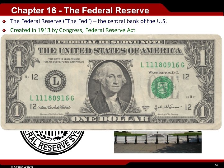 Chapter 16 - The Federal Reserve (“The Fed”) – the central bank of the