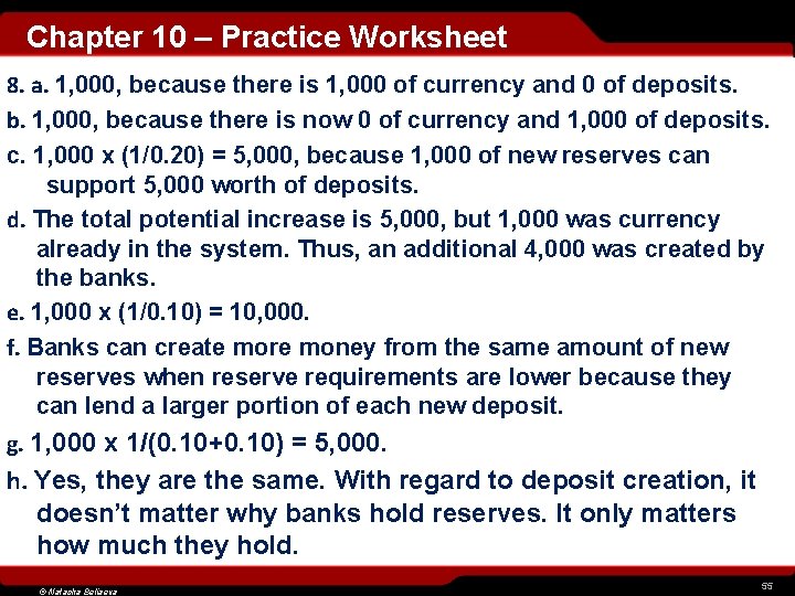 Chapter 10 – Practice Worksheet 8. a. 1, 000, because there is 1, 000