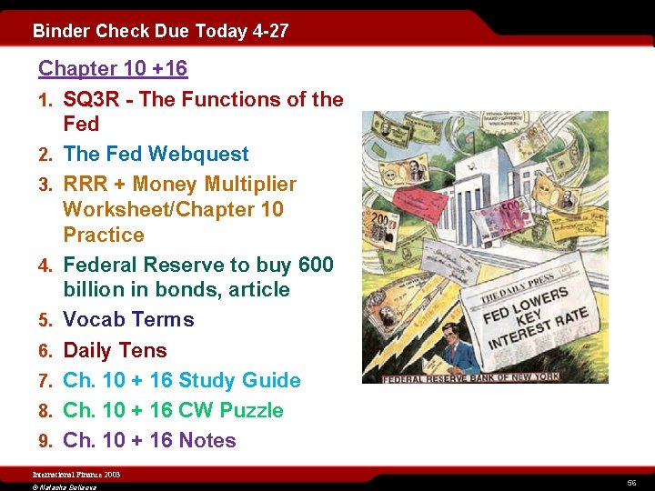 Binder Check Due Today 4 -27 Chapter 10 +16 1. SQ 3 R -