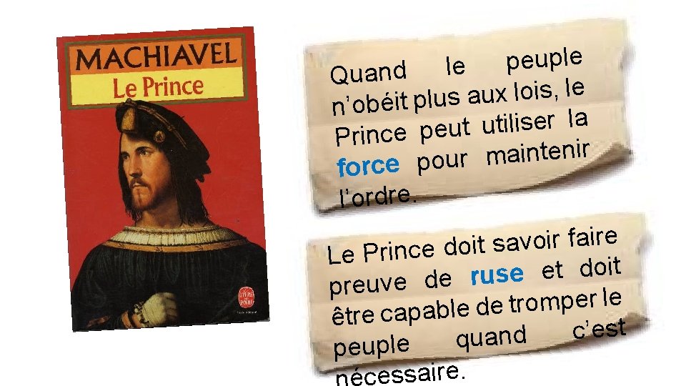  « il y a deux manières de combattre, l’une avec des lois, l’autre