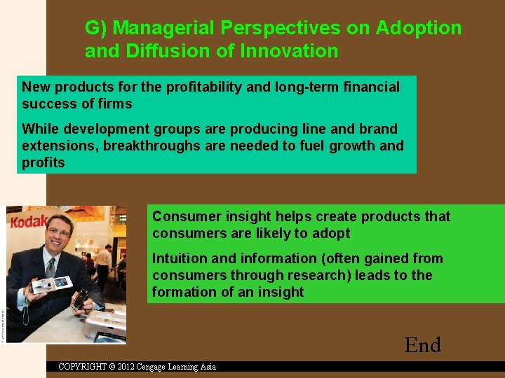 G) Managerial Perspectives on Adoption and Diffusion of Innovation New products for the profitability