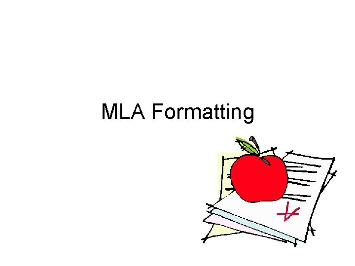 MLA Formatting 