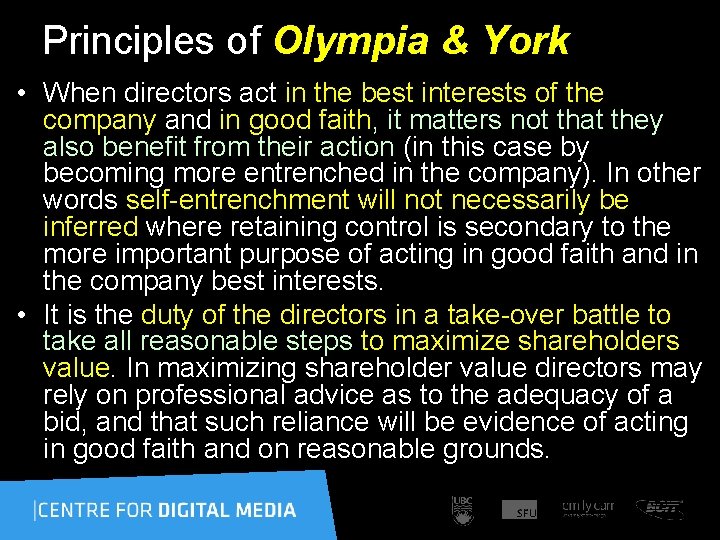 Principles of Olympia & York • When directors act in the best interests of