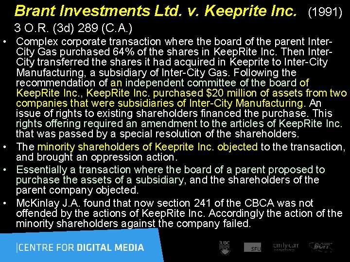 Brant Investments Ltd. v. Keeprite Inc. (1991) 3 O. R. (3 d) 289 (C.