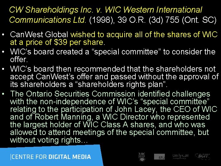 CW Shareholdings Inc. v. WIC Western International Communications Ltd. (1998), 39 O. R. (3