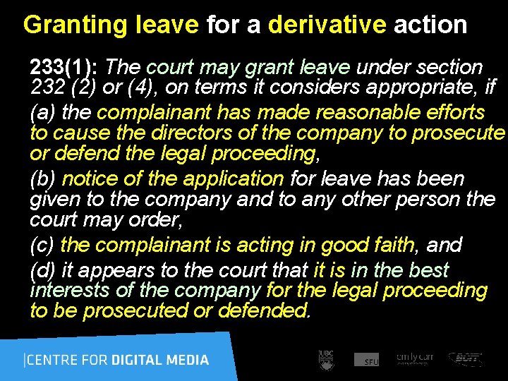 Granting leave for a derivative action 233(1): The court may grant leave under section