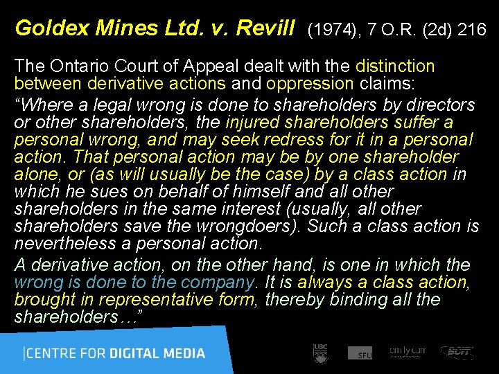 Goldex Mines Ltd. v. Revill (1974), 7 O. R. (2 d) 216 The Ontario