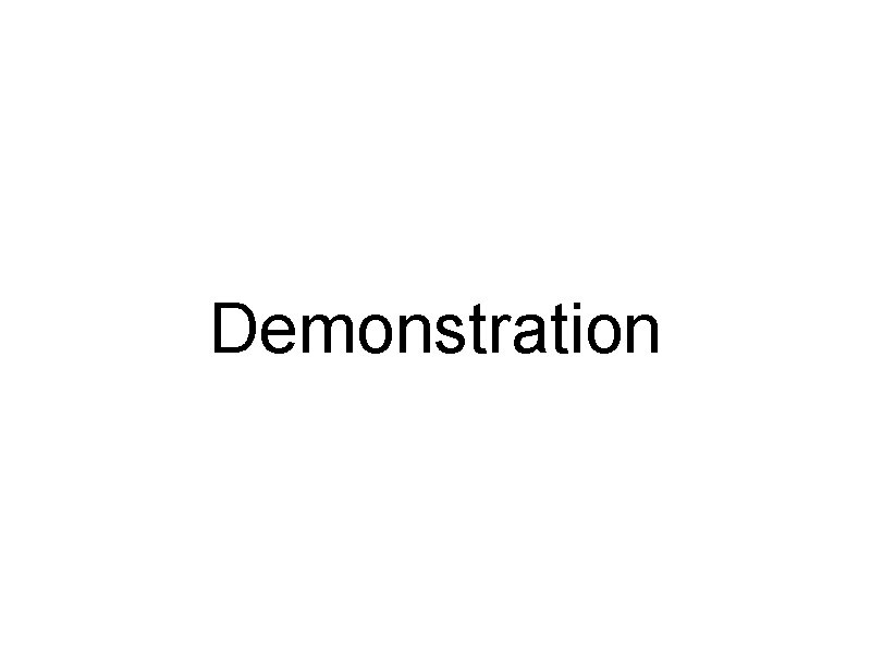 Demonstration 