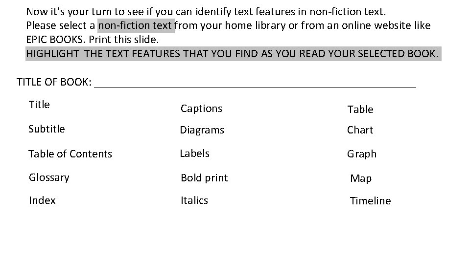 Now it’s your turn to see if you can identify text features in non-fiction