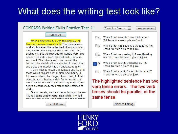 What does the writing test look like? The highlighted sentence has two verb tense