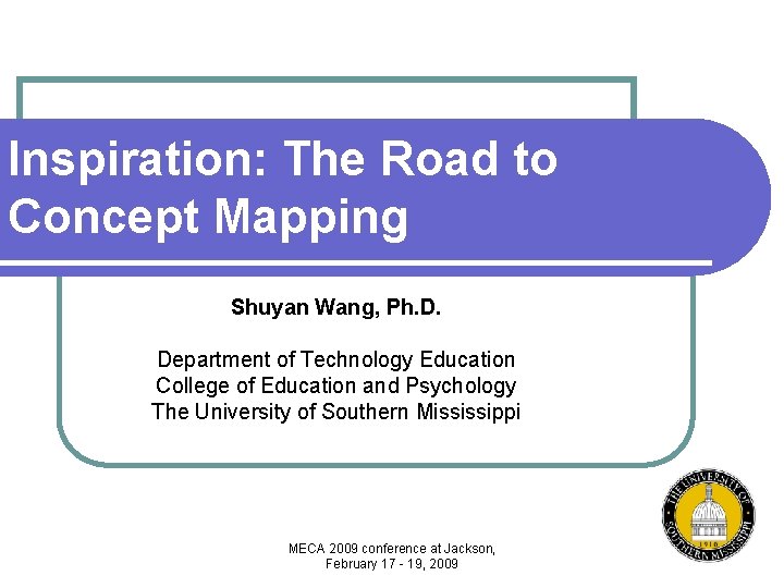 Inspiration The Road to Concept Mapping Shuyan Wang