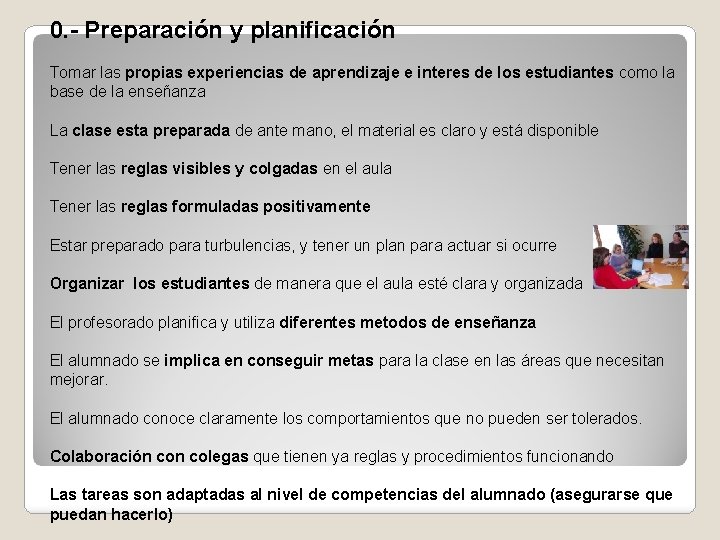 0. - Preparación y planificación Tomar las propias experiencias de aprendizaje e interes de