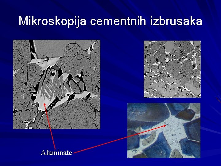 Mikroskopija cementnih izbrusaka Aluminate 