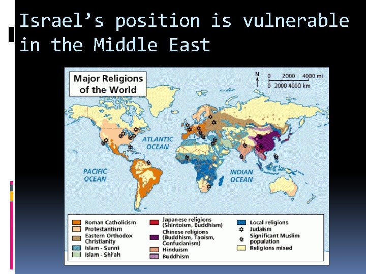 Israel’s position is vulnerable in the Middle East 