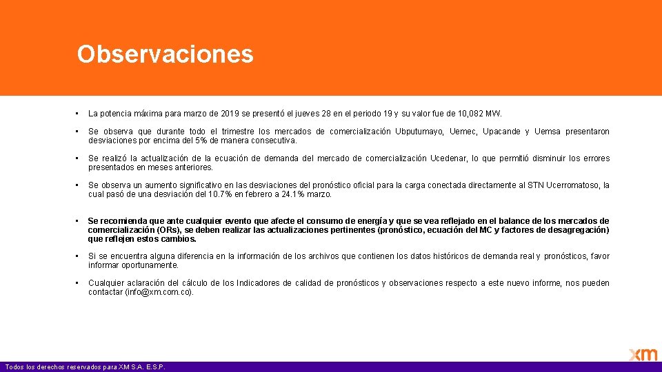Observaciones • La potencia máxima para marzo de 2019 se presentó el jueves 28
