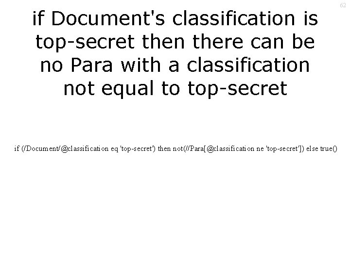 if Document's classification is top-secret then there can be no Para with a classification