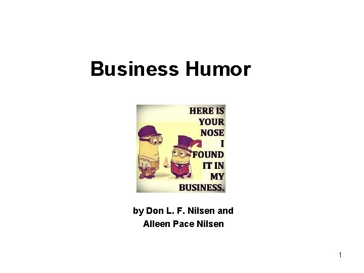 Business Humor by Don L. F. Nilsen and Alleen Pace Nilsen 1 