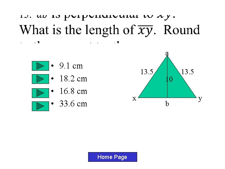 a • • 9. 1 cm 18. 2 cm 16. 8 cm 33. 6 a • • 9. 1 cm 18. 2 cm 16. 8 cm 33. 6