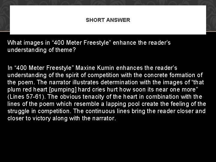 SHORT ANSWER What images in “ 400 Meter Freestyle” enhance the reader’s understanding of