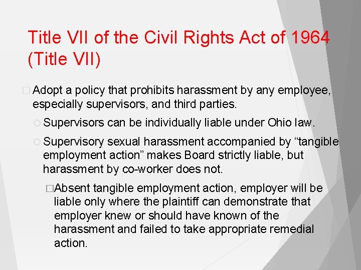 Title VII of the Civil Rights Act of 1964 (Title VII) � Adopt a