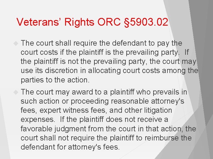Veterans’ Rights ORC § 5903. 02 The court shall require the defendant to pay