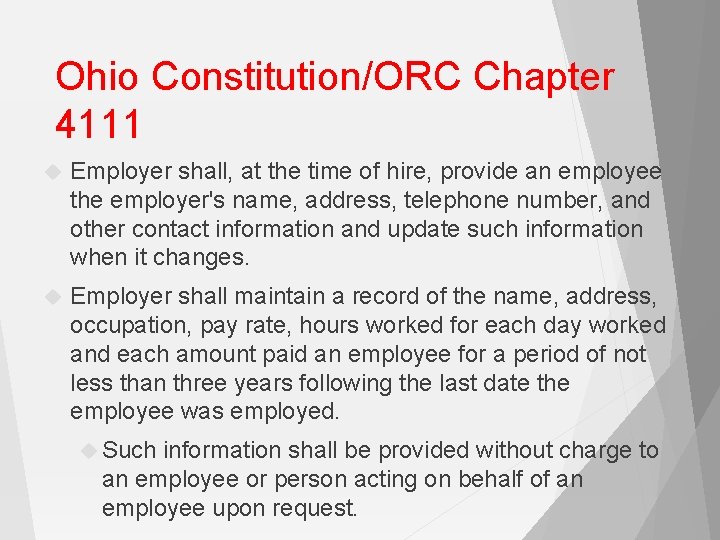 Ohio Constitution/ORC Chapter 4111 Employer shall, at the time of hire, provide an employee