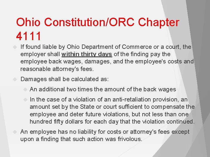 Ohio Constitution/ORC Chapter 4111 If found liable by Ohio Department of Commerce or a