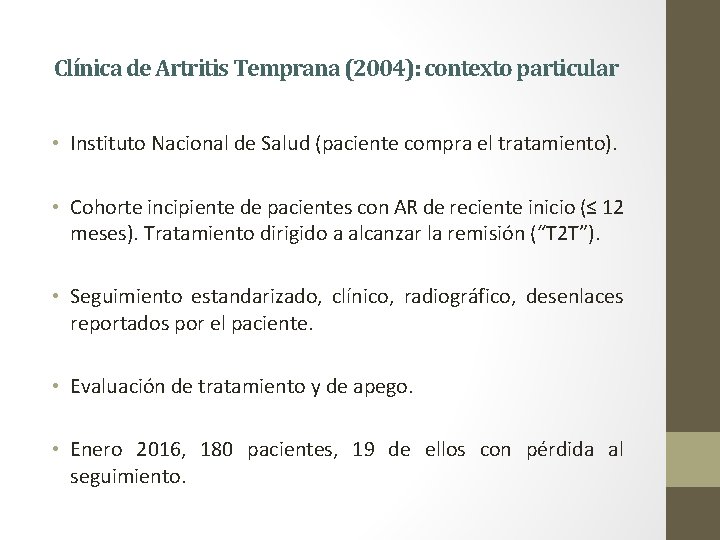 Clínica de Artritis Temprana (2004): contexto particular • Instituto Nacional de Salud (paciente compra