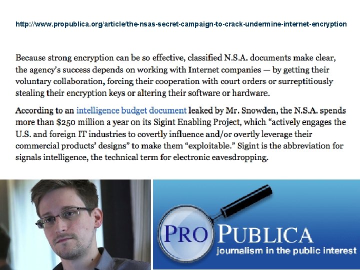 http: //www. propublica. org/article/the-nsas-secret-campaign-to-crack-undermine-internet-encryption 