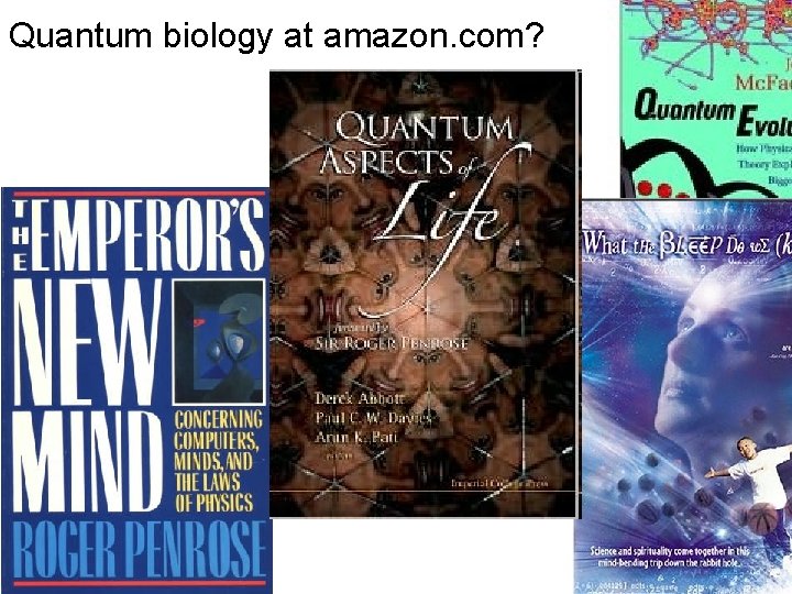 Quantum biology at amazon. com? 