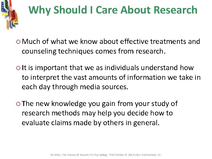 Why Should I Care About Research Much of what we know about effective treatments Why Should I Care About Research Much of what we know about effective treatments