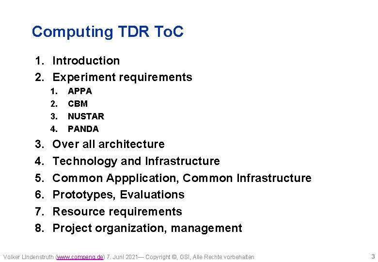 Computing TDR To. C 1. Introduction 2. Experiment requirements 1. 2. 3. 4. 5.