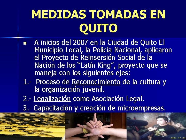 MEDIDAS TOMADAS EN QUITO A inicios del 2007 en la Ciudad de Quito El