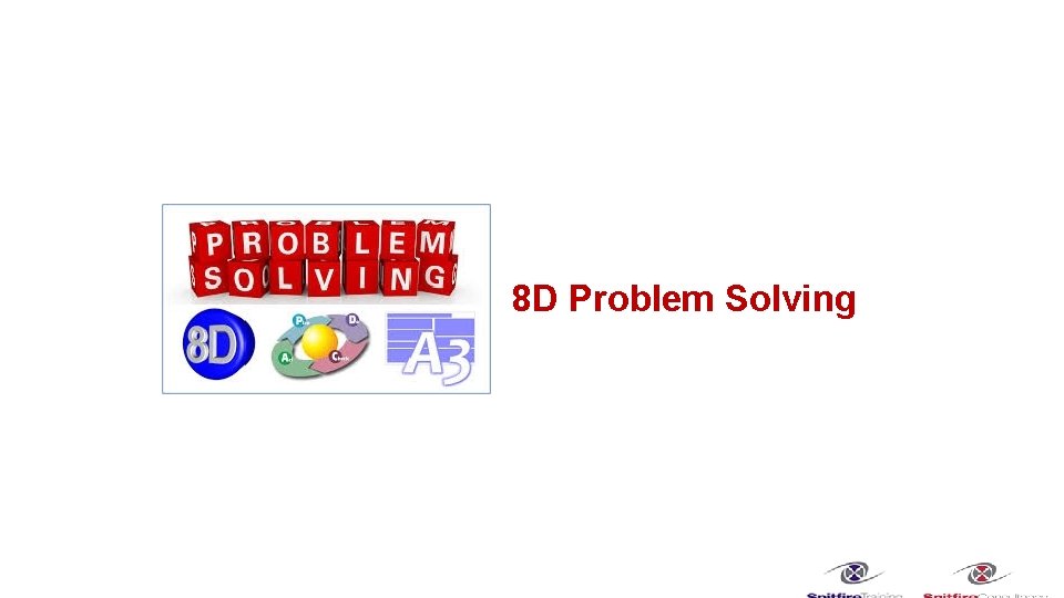 8 D Problem Solving 
